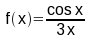 f(x) = cos(x) / (3x)