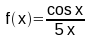 f(x) = cos(x) / (5x)